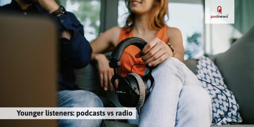 Younger listeners: podcasts vs radio
