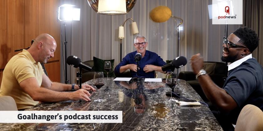 Goalhanger’s podcast success