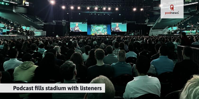 Podcast fills stadium with listeners