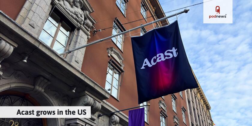 Acast grows in the US