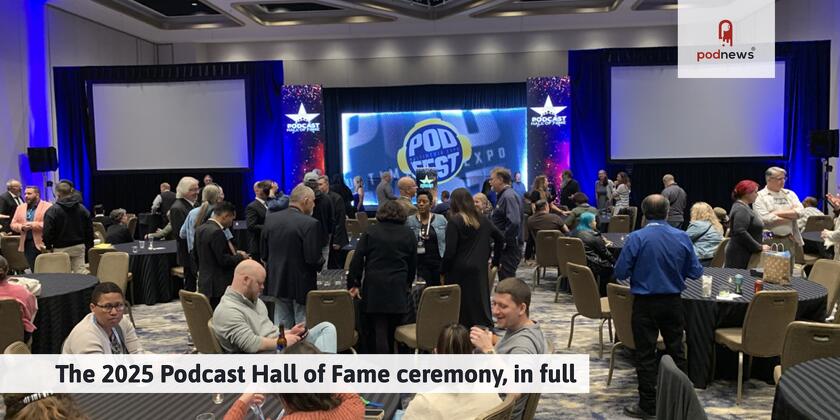 The 2025 Podcast Hall of Fame ceremony, in full