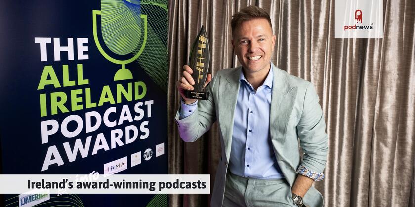 Ireland’s award-winning podcasts