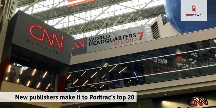 New publishers make it to Podtrac's top 20