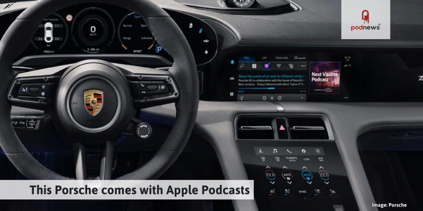 This Porsche comes with Apple Podcasts