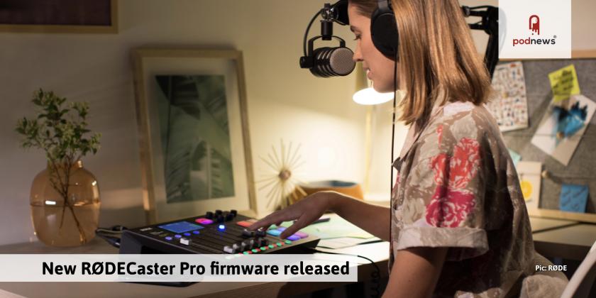 New RØDECaster Pro firmware released