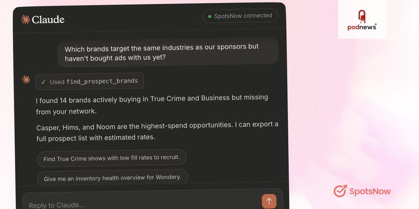 SpotsNow Launches Free Month of Claude and Chat GPT Connector for Podcast Advertising Intelligence