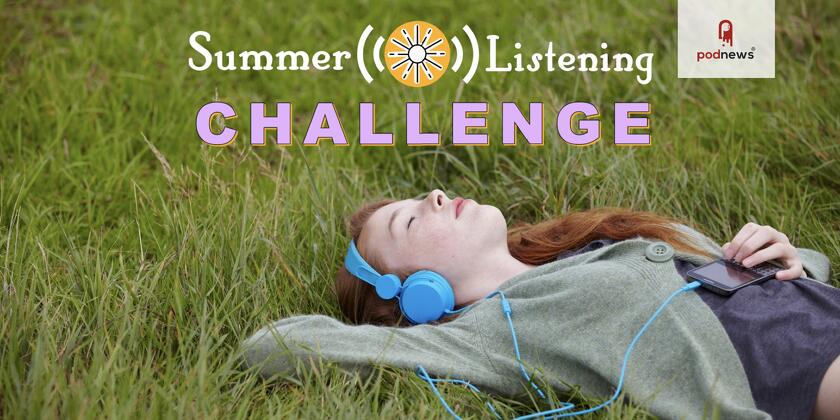 8 Kids Podcasts Launch Listening Challenge to Turn Up the Volume on Summer Fun