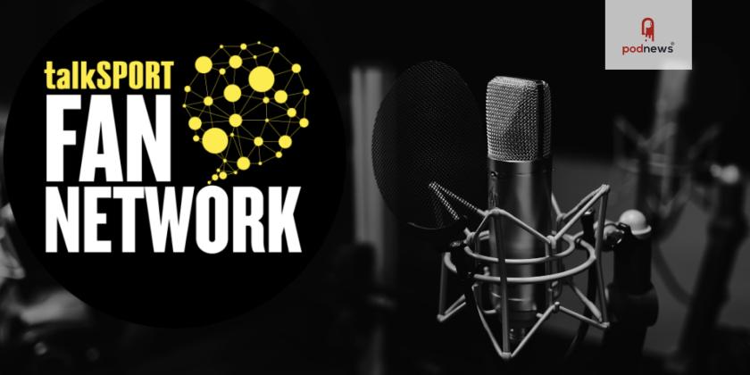 talkSPORT launches football podcast network