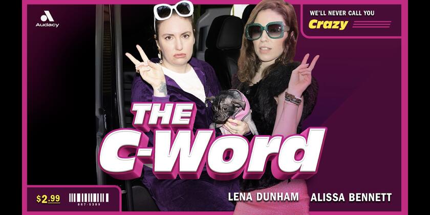 Audacy brings The C-Word to all podcast platforms