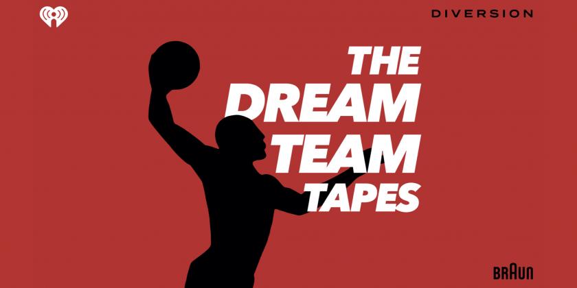 Diversion Podcasts launches slate of original shows with The Dream Team Tapes