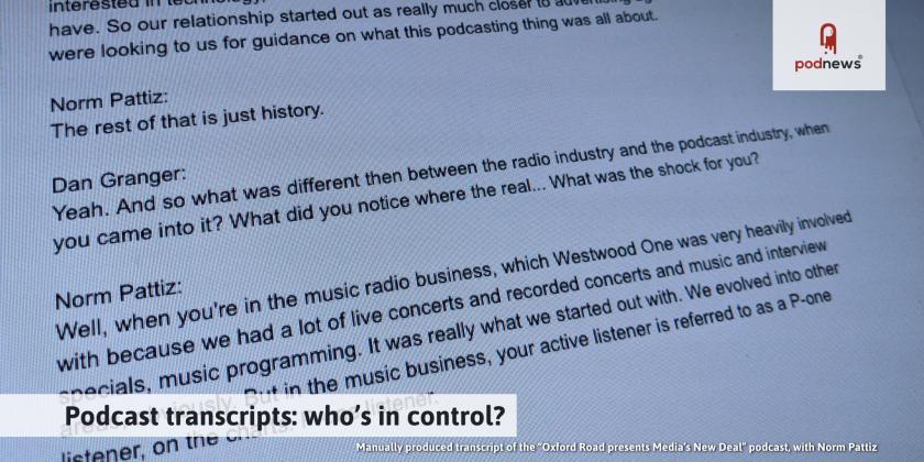 Podcast transcripts: should podcasters have control of their own transcript?