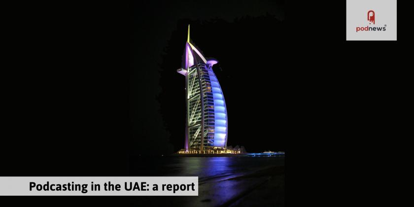 Podcasting in the UAE: a new report
