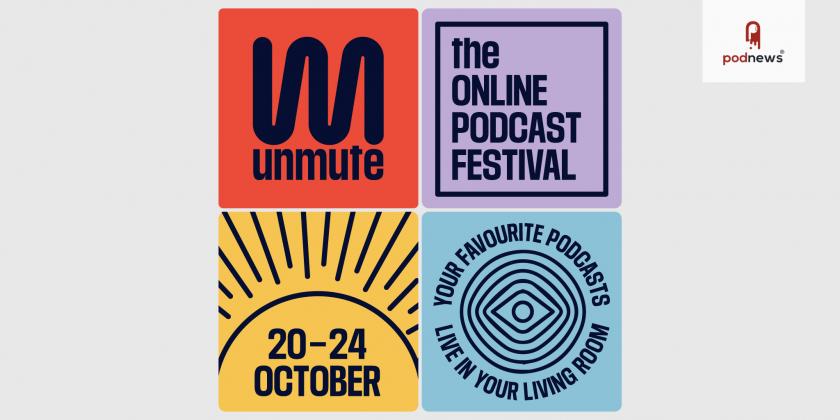 Plosive Productions announce their first ever online podcast festival, Unmute