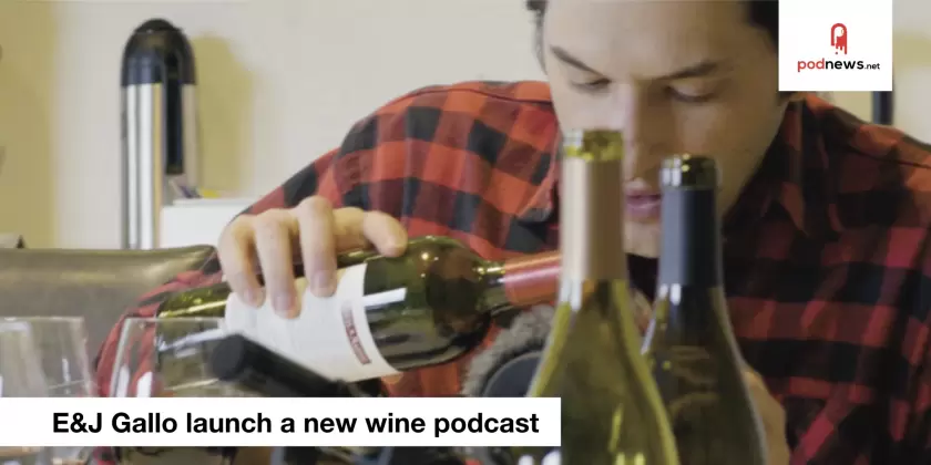 E and J Gallo launch a new wine podcast