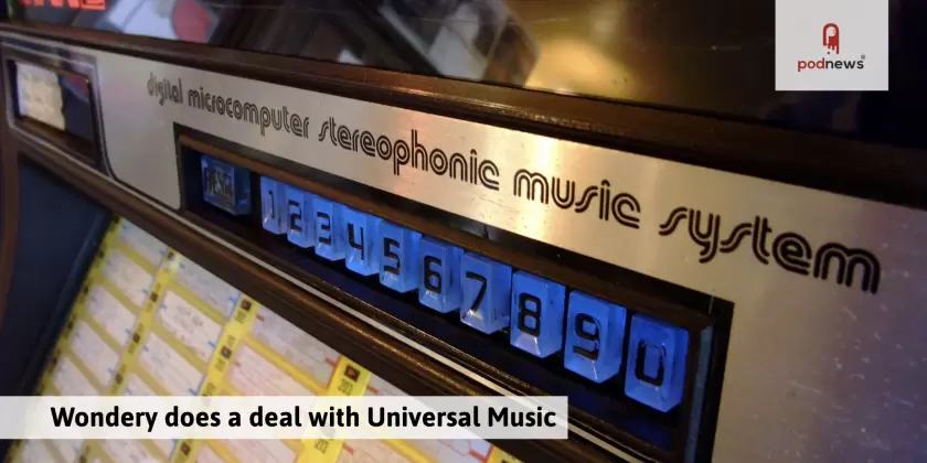 Wondery does a deal with Universal Music