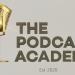 The Podcast Academy: what and why?