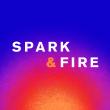 Spark & Fire