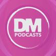 DM Podcasts