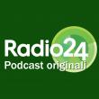 Radio24 Podcast Originali