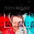 Tech’s Message