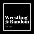 Wrestling At Random
