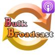 BulkBroadcast