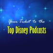 Top Disney Podcasts