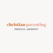 Christian Parenting