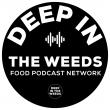 DEEP IN THE WEEDS NETWORK