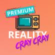 Reality Cray Cray