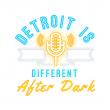Detroit is Diff AfterDark