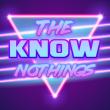 The Know Nothings