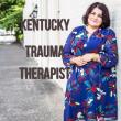 Kentucky Trauma Therapist