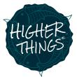 Higher Things
