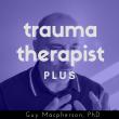 Trauma Therapist PLUS