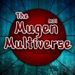 The Mugen Multiverse
