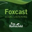 Foxcast Legal Listening