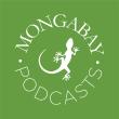Mongabay Podcasts
