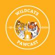 WildCats Pawcast