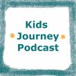 Kids Journey Podcast