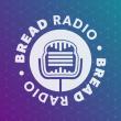 Bread Radio Network