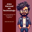 Alex Merced on Technology