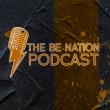 The Be Nation Podcast