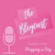 the Blogcast