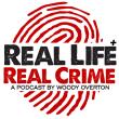 Real Life Real Crime + 