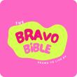 The Bravo Bible