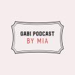 Gabi Podcast