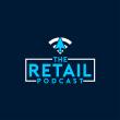 The Retail Podcast