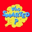 Who Smarted? 