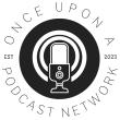 Once Upon a Podcast